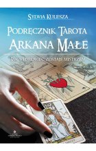 Podręcznik Tarota. Arkana Małe. Jak Wędrowiec zostaje Mistrzem wyd. 2022