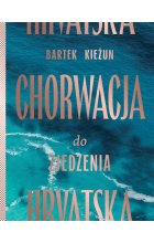 Chorwacja do zjedzenia wyd. 2024