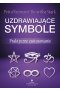 Uzdrawiające symbole praktyczne zastosowanie
