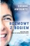 Rozmowy z Bogiem modlitwa serca droga do wewnętrznego pokoju