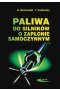 Paliwa do silników o zapłonie samoczynnym