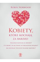 Kobiety, które kochają za bardzo wyd. 2022