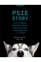 Psie story. Historia niezwykłej przyjaźni człowieka z psem