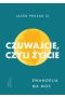 Czuwajcie, czyli żyjcie