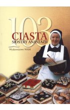 103 ciasta siostry anastazji
