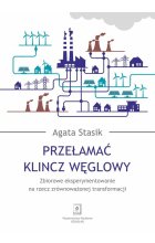 Przełamać klincz węglowy
