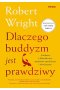 Dlaczego buddyzm jest prawdziwy