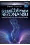 Chudnij z prawem rezonansu. Wykorzystaj potęgę myśli i zyskaj wymarzoną sylwetkę