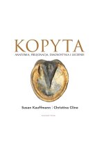 Kopyta. Anatomia, pielęgnacja, diagnostyka i leczenie