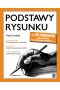 Podstawy rysunku dla żółtodziobów wyd. 2023