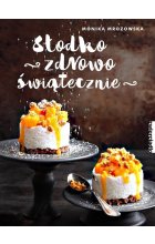 Słodko zdrowo świątecznie