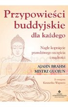 Przypowieści buddyjskie dla każdego nagłe kopnięcie prawdziwego szczęścia i mądrości