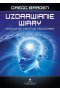 Uzdrawianie wiary. Odrzucając fałszywe przekonania wyd. 2021