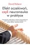 Efekt oczekiwań, czyli neuronauka w praktyce