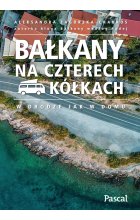 Bałkany na czterech kółkach
