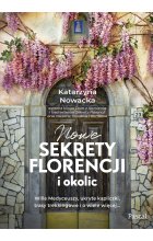 Nowe sekrety Florencji i okolic