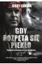 Gdy rozpęta się piekło wyd. 2022