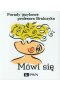 Mówi się porady językowe profesora bralczyka