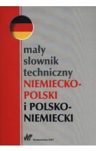 Mały słownik techniczny niemiecko-polski i polsko-niemiecki