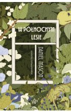 W północnym lesie
