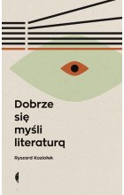Dobrze się myśli literaturą wyd. 2022