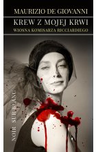 Krew z mojej krwi wiosna komisarza ricciardiego