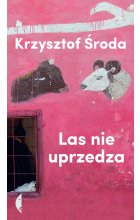 Las nie uprzedza