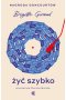Żyć szybko