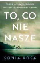 To, co nie nasze
