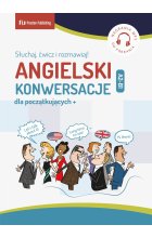 Angielski. Konwersacje dla początkujących + (A2-B1) wyd. 2023
