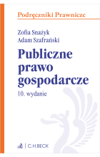 Publiczne prawo gospodarcze z testami online Wyd.10 / 2023