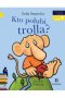 Kto polubi trolla? Czytam sobie. Poziom 1