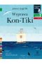Wyprawa Kon-Tiki. Czytam sobie. Poziom 2