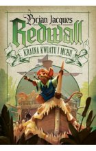 Kraina Kwiatu i Mchu. Redwall. Tom 2
