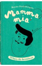 Mamma mia Włochy dla dociekliwych wyd.4
