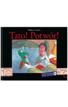 Tato! Potwór!