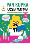 Pan Kupka uczy matmy