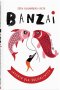 Banzai