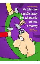 Na tabliczkę sposób łatwy, bez wkuwania szóstka z matmy