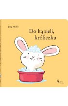 Do kąpieli, króliczku