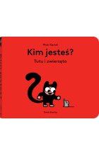 Kim jesteś? Tutu i zwierzęta
