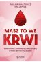 Masz to we krwi. Morfologia, Hashimoto, cholesterol. Wyniki, diety, wskazówki