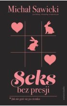 Seks bez presji
