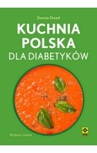 Kuchnia Polska dla diabetyków wyd. 2024
