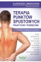 Terapia punktów spustowych. Praktyczny podręcznik wyd. 2024