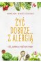 Żyć dobrze z alergią