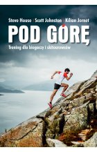 Pod górę. Trening dla biegaczy i skiturowców