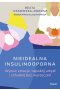 Nieidealna insulinooporna.