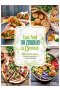 Fast Food na zdrowo w 15 minut