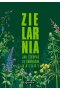 Zielarnia. Jak czerpać ze skarbów natury wyd. 2022